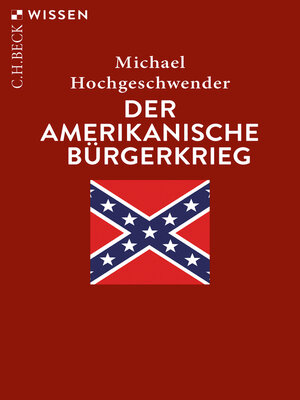 cover image of Der amerikanische Bürgerkrieg